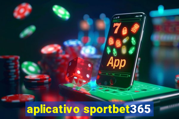 aplicativo sportbet365